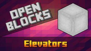 Мод на лифт - OpenBlocks Elevator 1.21, 1.20.6, 1.19.4, 1.18.2, 1.17.1, 1.16.5, 1.15.2, 1.12.2