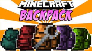 Мод на Рюкзаки - Backpacks для minecraft  1.12.2 1.10.2 1.9.4 1.8 1.7.10 1.6.4 1.5.2