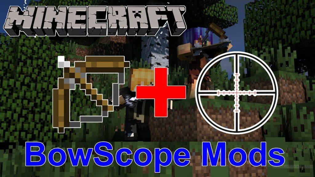 Мод BowScope для minecraft 1.12.2 1.11.2 1.10.2 1.9.4 1.8.9 1.7.10