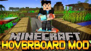 Мод на Воздушный сноуборд - Yrsegal’s Hoverboard для minecraft 1.12.2