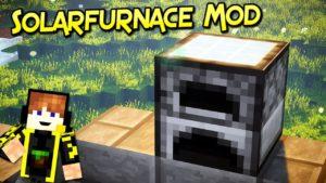 Мод SolarFurnace для minecraft 1.12.2 1.11.2 1.10.2 1.8.9 1.8