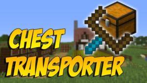 Мод на перемещение сундуков - Chest Transporter для minecraft 1.12.2 1.11.2 1.10.2 1.9.4 1.8 1.7.10 1.5.2