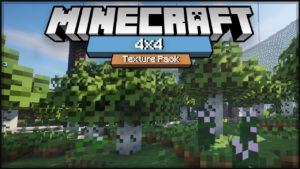 Ресурспак для слабых ПК 4×4 для minecraft 1.13.2 1.12.2 1.11.2