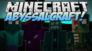 Мод AbyssalCraft для minecraft 1.12.2, 1.11.2, 1.7.10