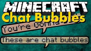 Мод Chat Bubbles 1.15.2, 1.14.1, 1.12.2, 1.7.10