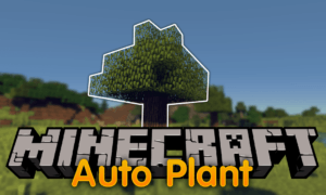 Мод AutoPlant для minecraft 1.12.2