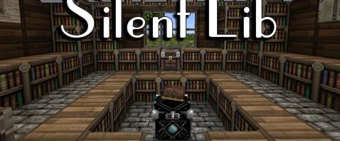 Silent Lib для майнкрафт 1.16.5, 1.15.2, 1.14.4, 1.12.2