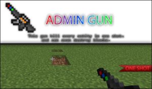 Мод Admin Weapons для minecraft 1.14.4, 1.12.2, 1.7.10 Мод Admin Weapons для minecraft 1.14.4, 1.12.2, 1.7.10