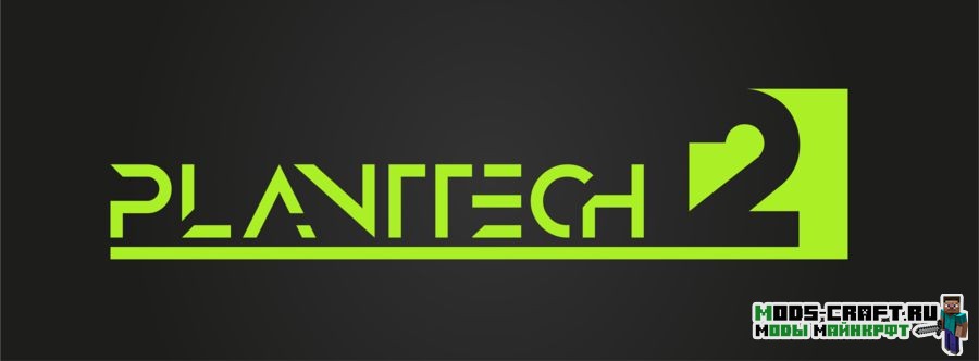 Мод PlantTech 2 1.17.1, 1.16.5, 1.15.2, 1.14.4, 1.12.2