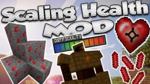 Мод Scaling Health для minecraft 1.14.4, 1.12.2
