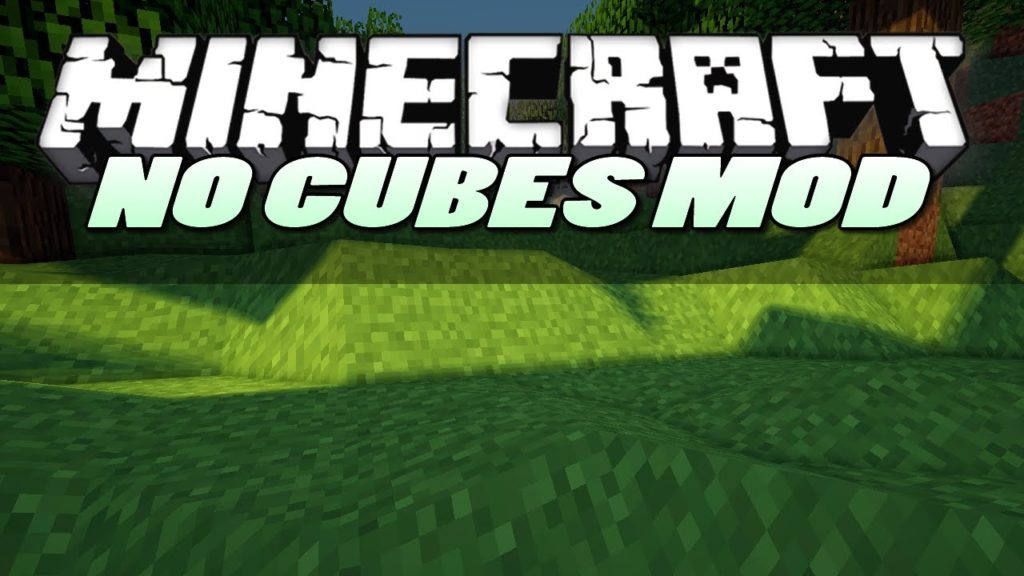 Мод NoCubes для minecraft 1.14.4, 1.12.2, 1.7.10 Мод NoCubes для minecraft 1.14.4, 1.12.2, 1.7.10