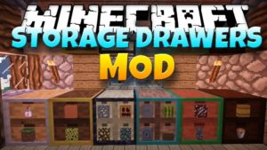 Мод Storage Drawers для minecraft 1.20.1, 1.19.4, 1.18.2, 1.17.1, 1.16.3, 1.15.2, 1.14.4, 1.12.2, 1.7.10