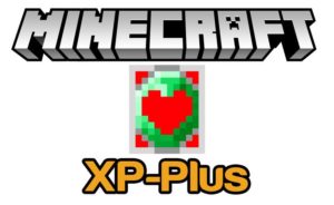 Мод на опыт XP-Plus для minecraft 1.14.4, 1.12.2