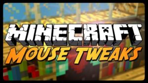 Мод Mouse Tweaks для minecraft 1.20.2, 1.19.4, 1.18.2, 1.17.1, 1.16.2, 1.15.2, 1.14.4, 1.12.2, 1.7.10