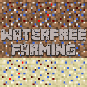 Мод на авто-ферму Waterfree Farming 1.14.4, 1.12.2