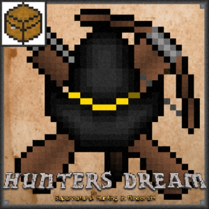 Мод Hunter's Dream для майнкрафт 1.12.2