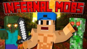 Мод Infernal Mobs 1.20.2, 1.19.4, 1.18.2, 1.17.1, 1.16.1, 1.15.2, 1.12.2, 1.7.10