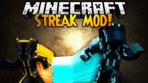 Мод Streak для майнкрафт 1.16.3, 1.15.2, 1.12.2, 1.7.10