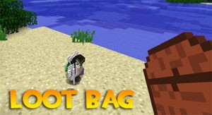 Мод Loot Bag для майнкрафт 1.17.1, 1.16.5, 1.15.2, 1.12.2