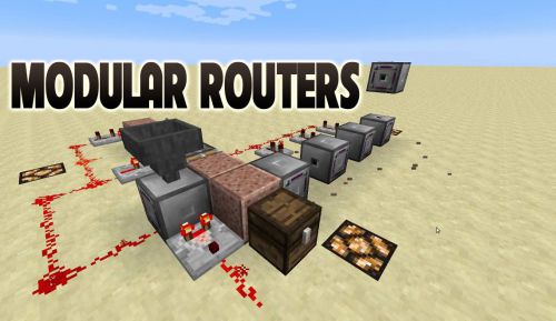 Мод Modular Routers 1.17.1, 1.16.5, 1.15.2, 1.12.2 Мод Modular Routers 1.17.1, 1.16.5, 1.15.2, 1.12.2