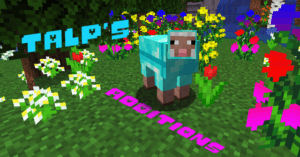 Мод Talp's Additions для майнкрафт 1.16.4