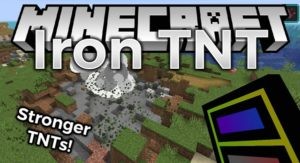 Мод Iron TNT для майнкрафт 1.16.4, 1.15.2, 1.14.4, 1.12.2