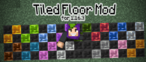 Мод Tiled Floor 1.16.3 (разноцветные плитки)