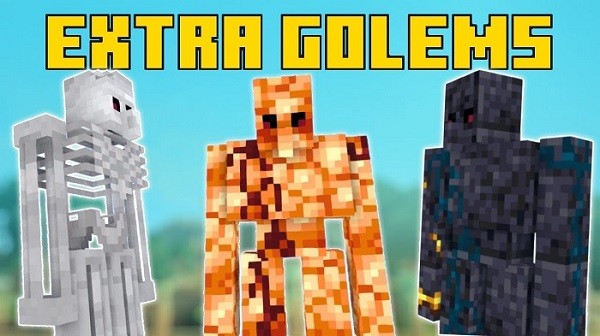 Мод на Новых големов - Extra Golems 1.19.3, 1.18.2, 1.17.1, 1.16.5, 1.15.2, 1.12.2