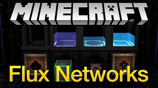 Мод Flux Networks для Майнкрафт 1.16.5, 1.15.2, 1.12.2