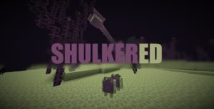 Мод Shulkered 1.16.5 (расширения Края)