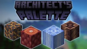 Мод Architect's Palette 1.20.1, 1.19.2, 1.18.2, 1.17.1, 1.16.5
