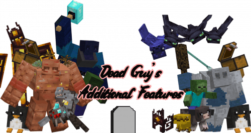 Мод Dead Guy's Additional Features 1.12.2