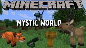 Мод Mystic World для майнкрафт 1.18.2, 1.16.5, 1.15.2, 1.14.4, 1.12.2