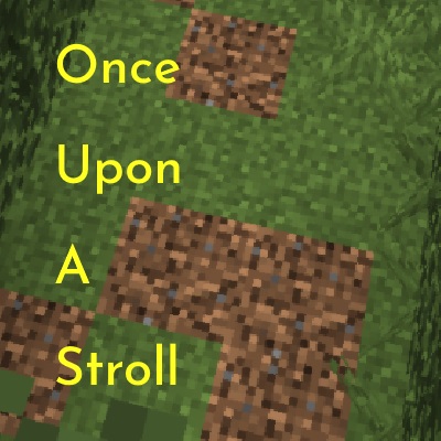 Мод Once Upon A Stroll 1.16.5, 1.15.2, 1.14.4