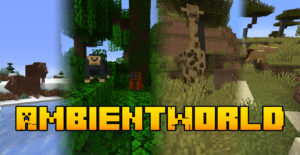 Мод AmbientWorld 1.16.5 (новые животные)
