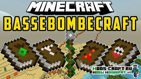 Мод BasseBombeCraft для майнкрафт 1.16.5, 1.15.2, 1.14.4, 1.12.2