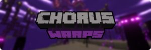 Мод Chorus Warps для Майнкрафт 1.16.5