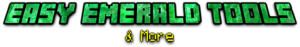 Мод Easy Emerald Tools & More 1.16.5