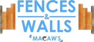 Мод Macaw's Fences and Walls 1.20.4, 1.19.4, 1.18.2, 1.17.1, 1.16.5, 1.15.2, 1.12.2