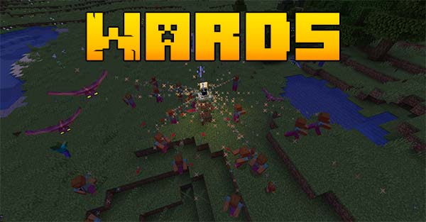Мод Wards для Майнкрафт 1.16.5, 1.15.2, 1.12.2 Мод Wards для Майнкрафт 1.16.5, 1.15.2, 1.12.2