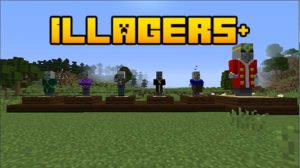 Мод Illagers+ 1.16.5, 1.15.2, 1.14.4, 1.12.2