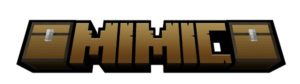 Мод Mimic для Майнкрафт 1.16.5