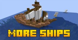 Мод More Ships 1.16.5, 1.15.2, 1.14.4