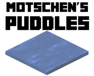 Мод Motschen's Puddles 1.16.5