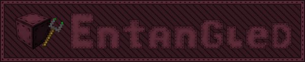 Мод Entangled 1.16.5, 1.15.2