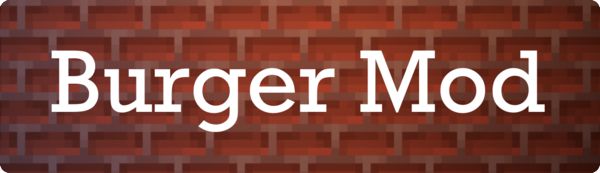 Мод Autovw's Burger 1.16.5 (гамбургеры)