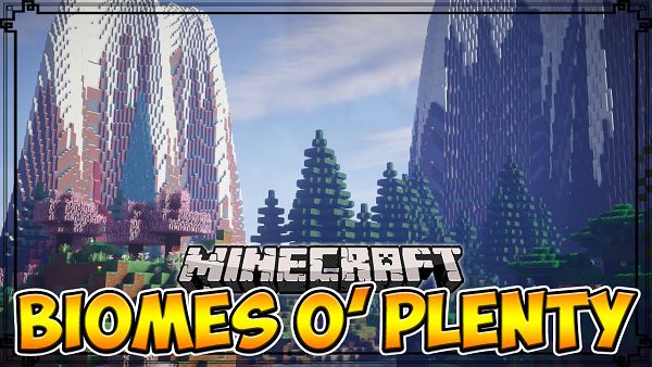 Biomes O’ Plenty 1.20.2, 1.19.4, 1.18.2, 1.17.1, 1.16.5, 1.15.2, 1.12.2