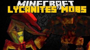 Мод Lycanites Mobs 1.16.5, 1.15.2, 1.14.4, 1.12.2