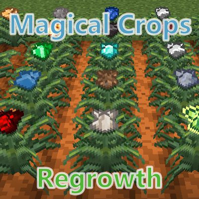 Мод Magical Crops: Regrowth 1.16.5