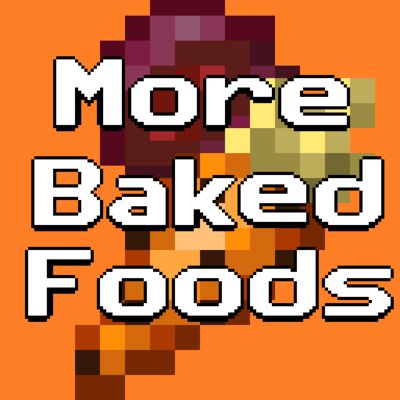 Мод More Baked Foods 1.17.1, 1.16.5 Мод More Baked Foods 1.17.1, 1.16.5
